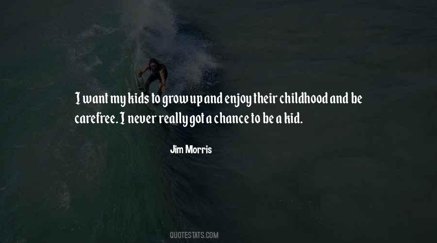I Never Grow Up Quotes #1679318