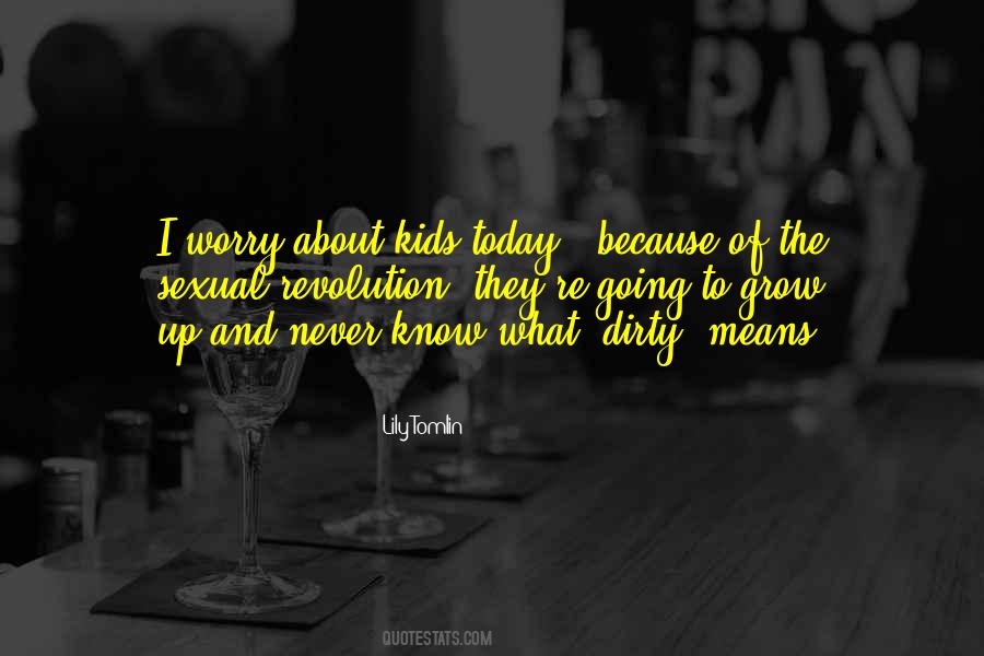 I Never Grow Up Quotes #954753