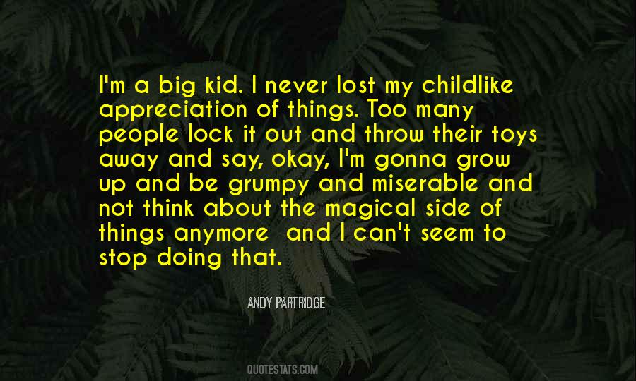 I Never Grow Up Quotes #973519