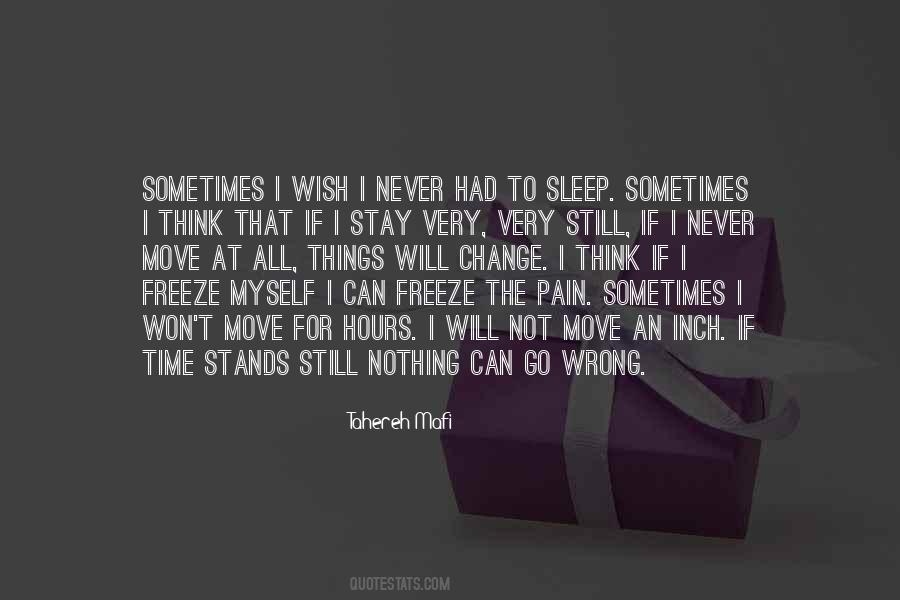 I Never Had Quotes #1212221