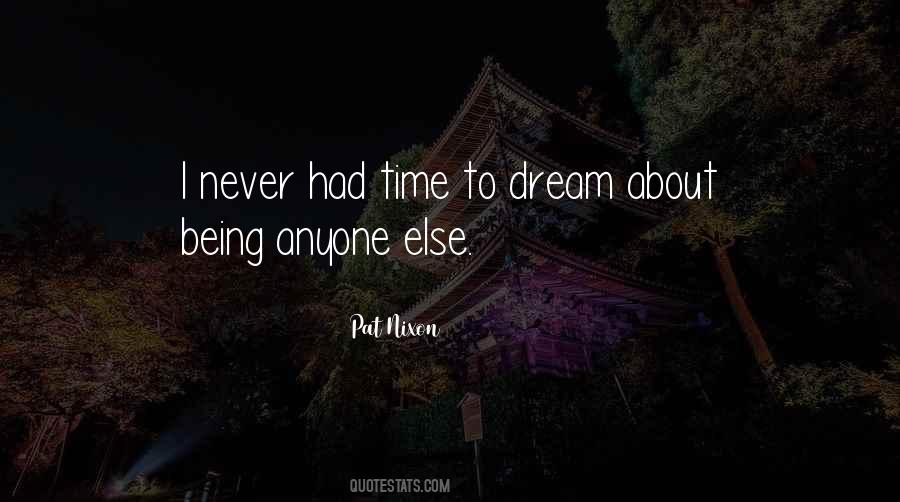 I Never Had Quotes #1306657