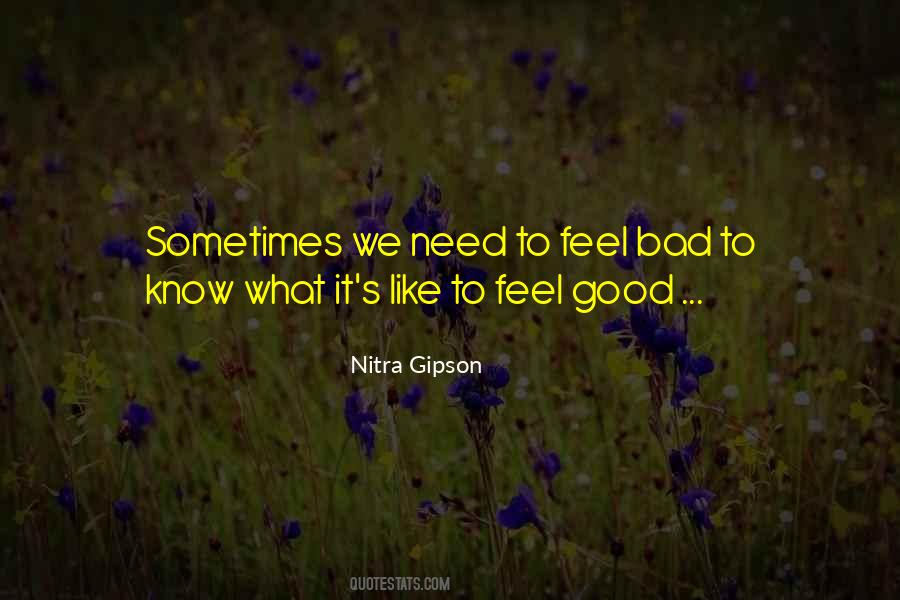 Quotes About Feeling Bad For Yourself #153913