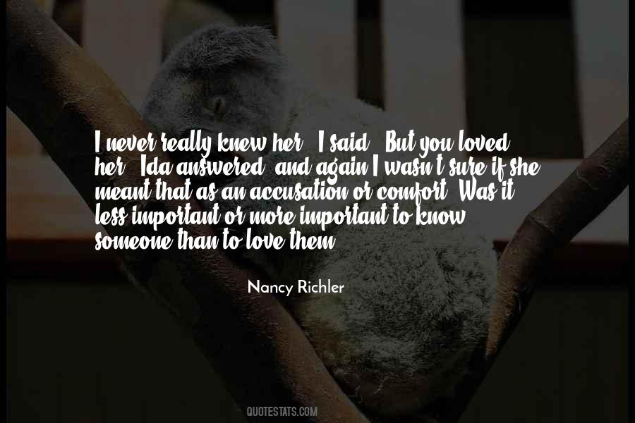 I Never Knew I Loved You Quotes #1144560