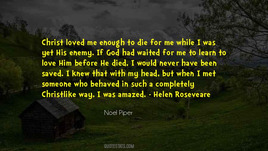 I Never Knew I Loved You Quotes #371181