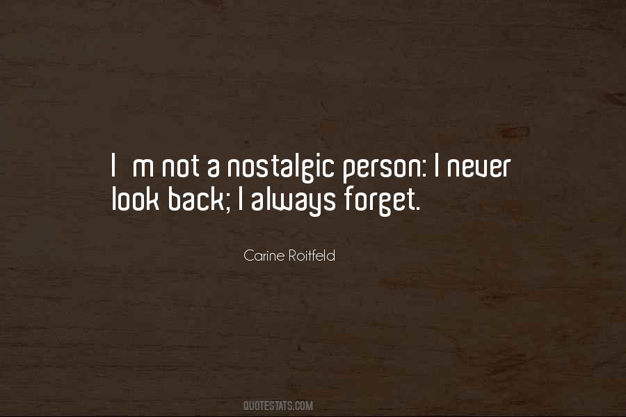 I Never Look Back Quotes #1202213