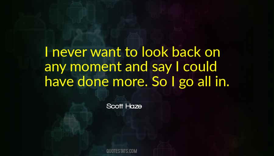 I Never Look Back Quotes #790748