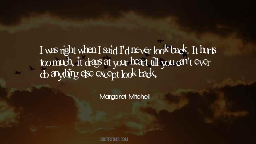 I Never Look Back Quotes #854333