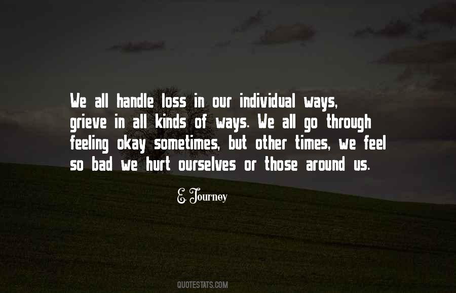 Quotes About Feeling Bad For Something #52272