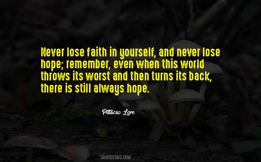 I Never Lose Hope Quotes #1100048