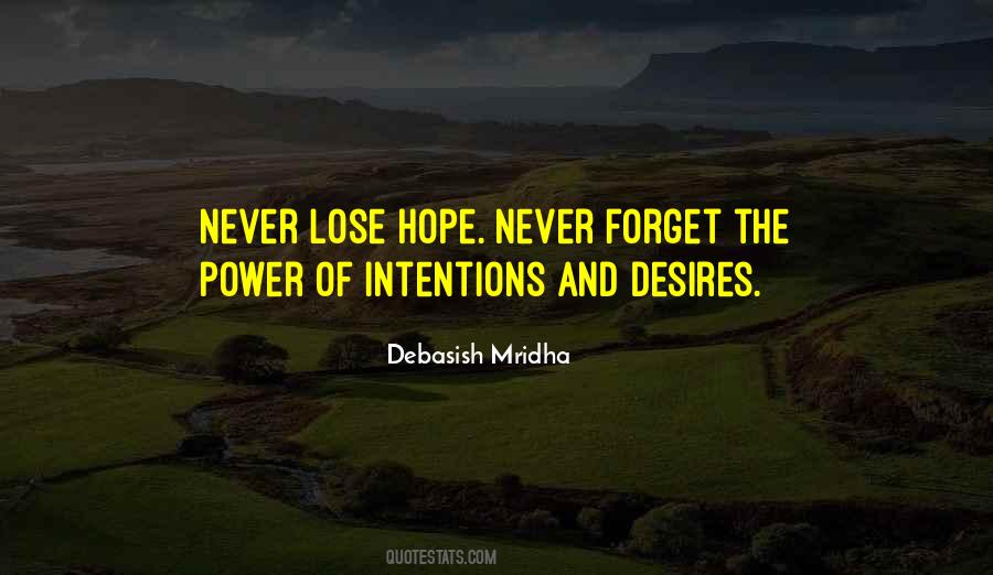 I Never Lose Hope Quotes #814998