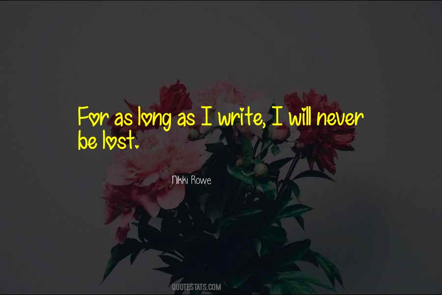 I Never Lost Quotes #213664
