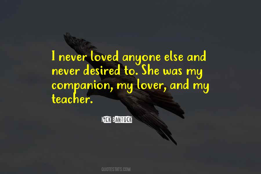 I Never Loved Quotes #1821267