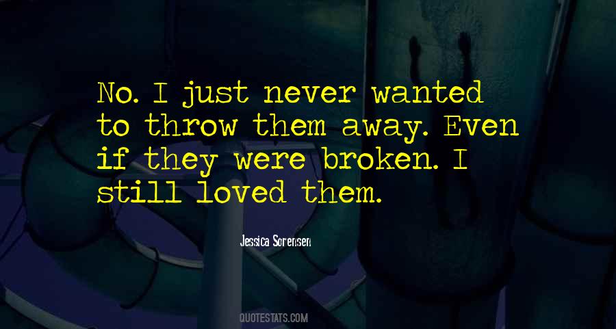 I Never Loved Quotes #192395