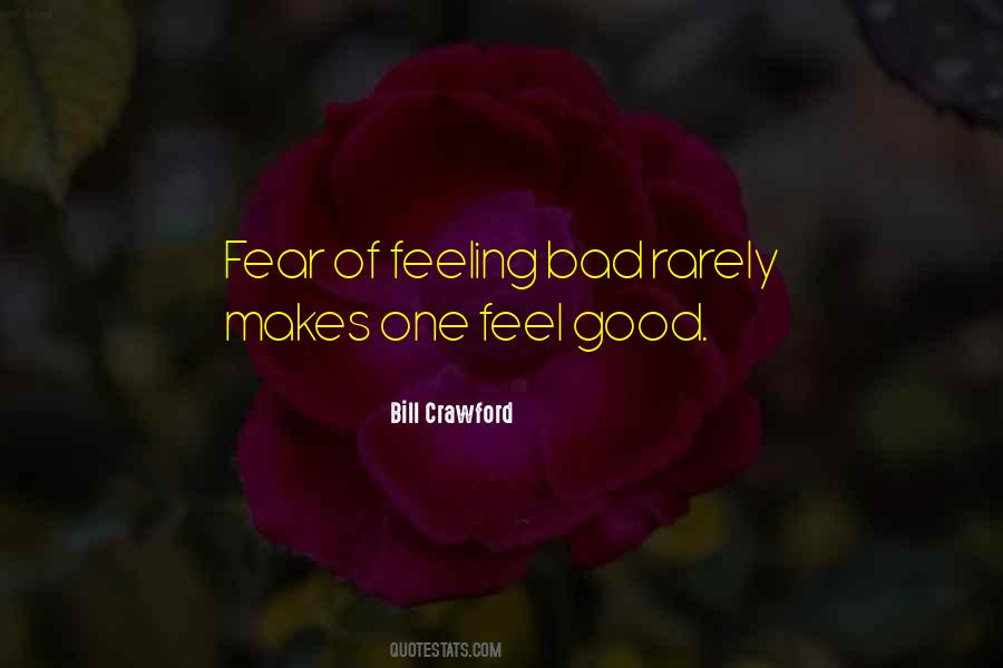 Quotes About Feeling Bad For Others #156476