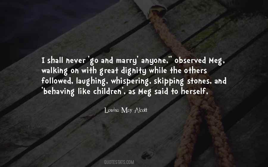 I Never Said Quotes #49263 I Never Said Quotes #49263