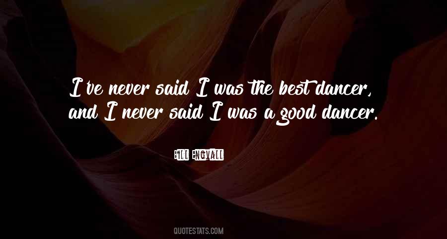 I Never Said Quotes #858041