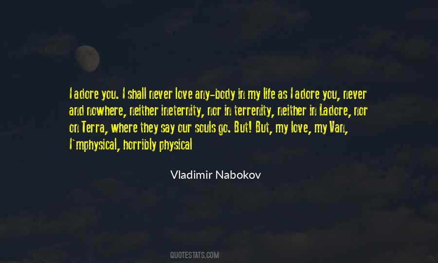 I Never Say I Love You Quotes #568303