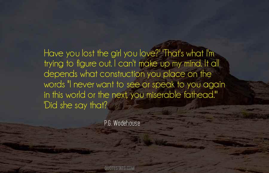 I Never Say I Love You Quotes #777969