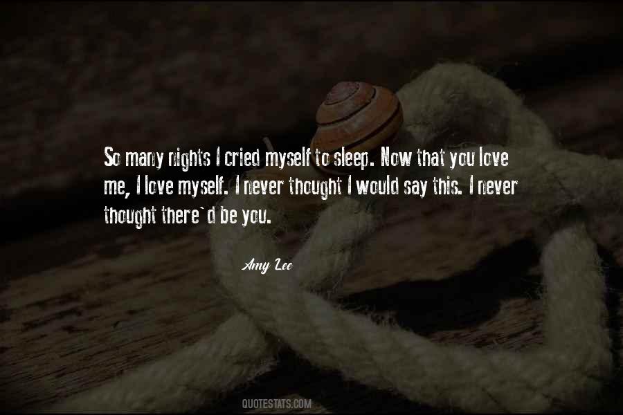 I Never Say I Love You Quotes #858998