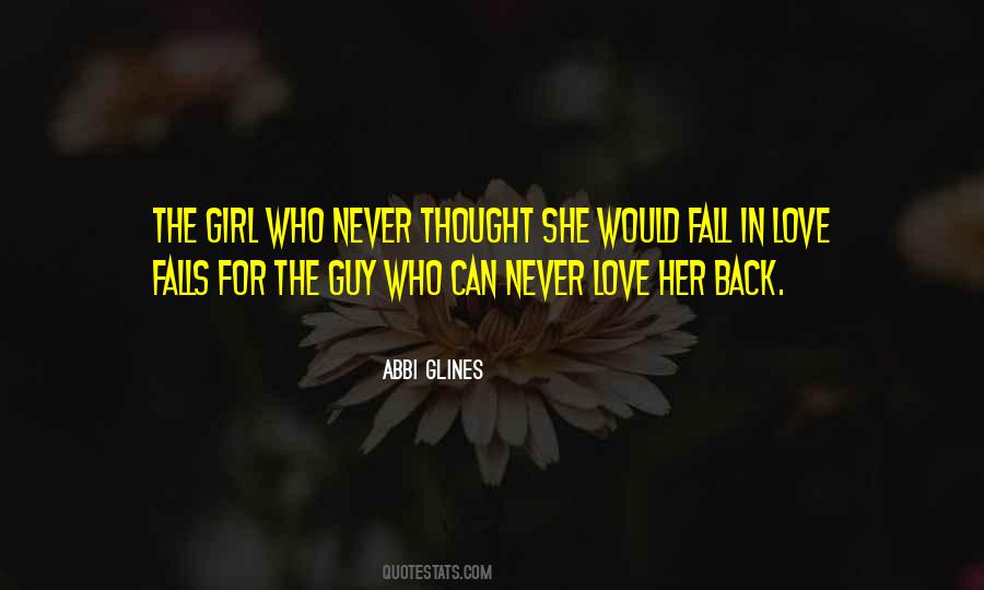 I Never Thought I Could Fall In Love With You Quotes #219100