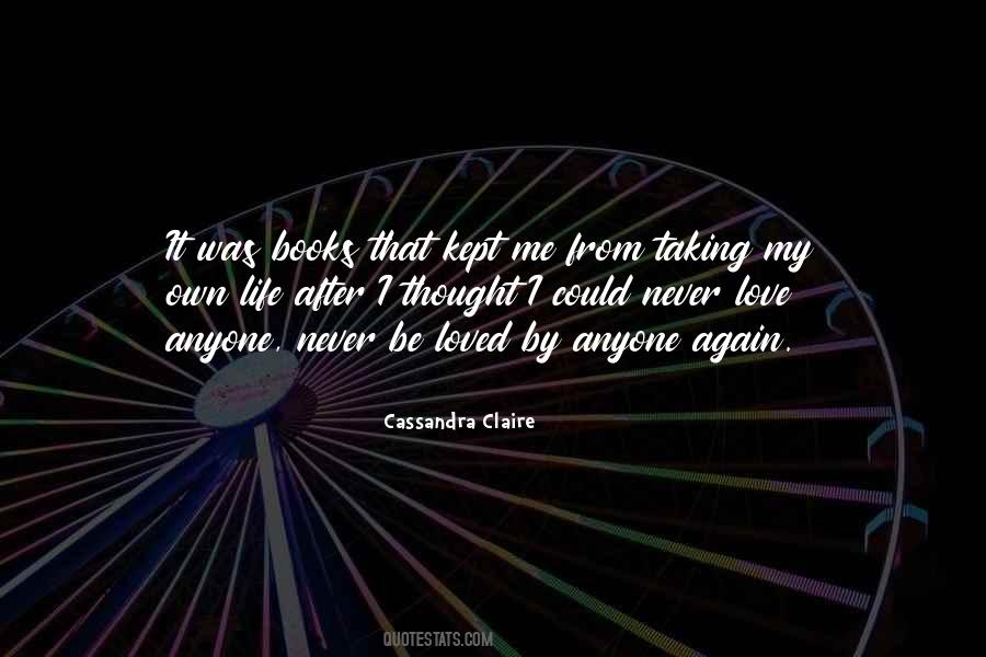 I Never Thought I'd Love Again Quotes #799393
