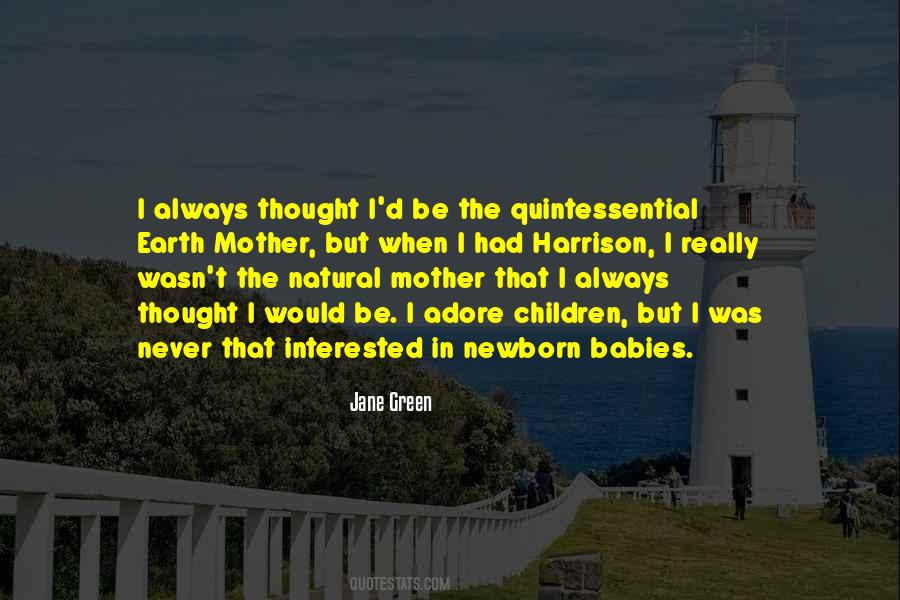 I Never Thought That Quotes #109880 I Never Thought That Quotes #109880