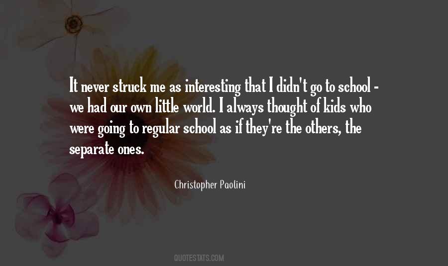 I Never Thought That Quotes #145921 I Never Thought That Quotes #145921