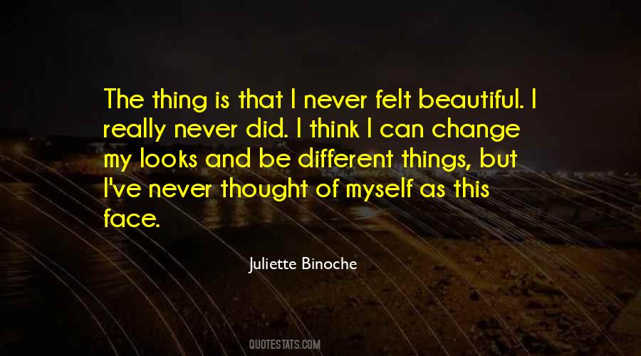 I Never Thought That Quotes #160752 I Never Thought That Quotes #160752
