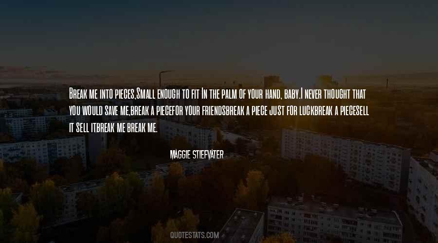 I Never Thought That Quotes #1764195