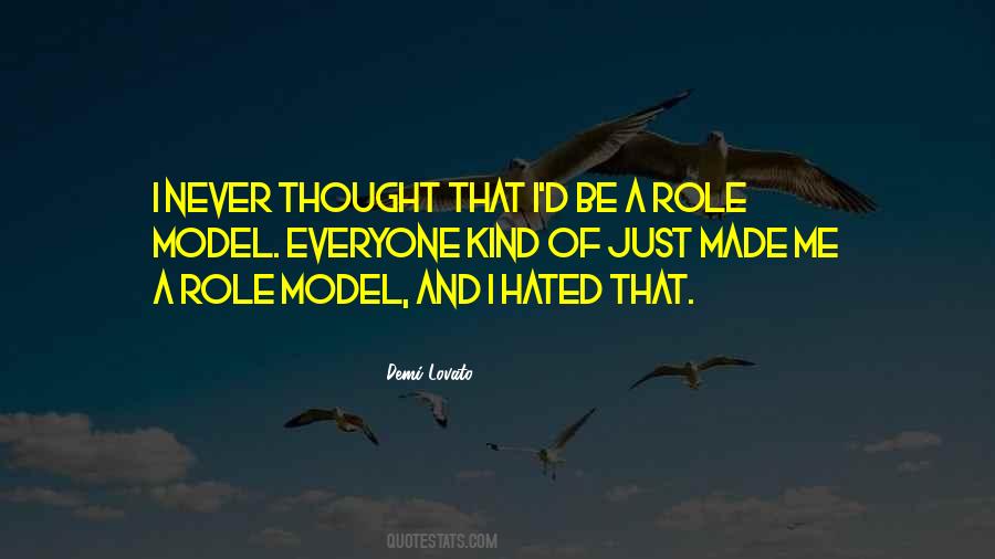 I Never Thought That Quotes #319684