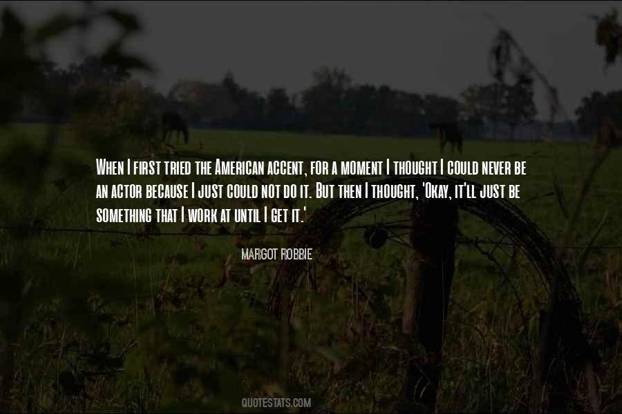 I Never Thought That Quotes #79921 I Never Thought That Quotes #79921