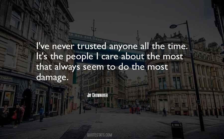 I Never Trusted You Quotes #899924