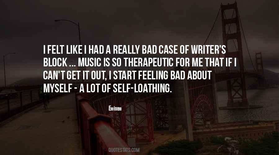 Quotes About Feeling Bad About Yourself #136694