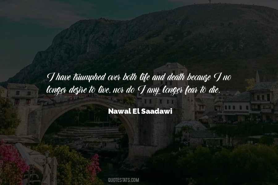 I No Longer Fear Death Quotes #1835100