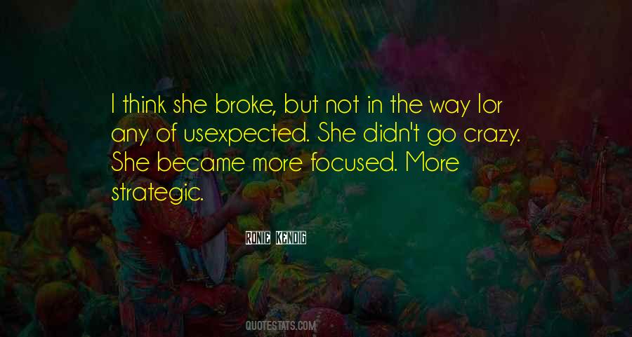 I Not Crazy Quotes #12611