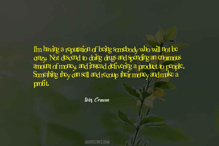 I Not Crazy Quotes #220189