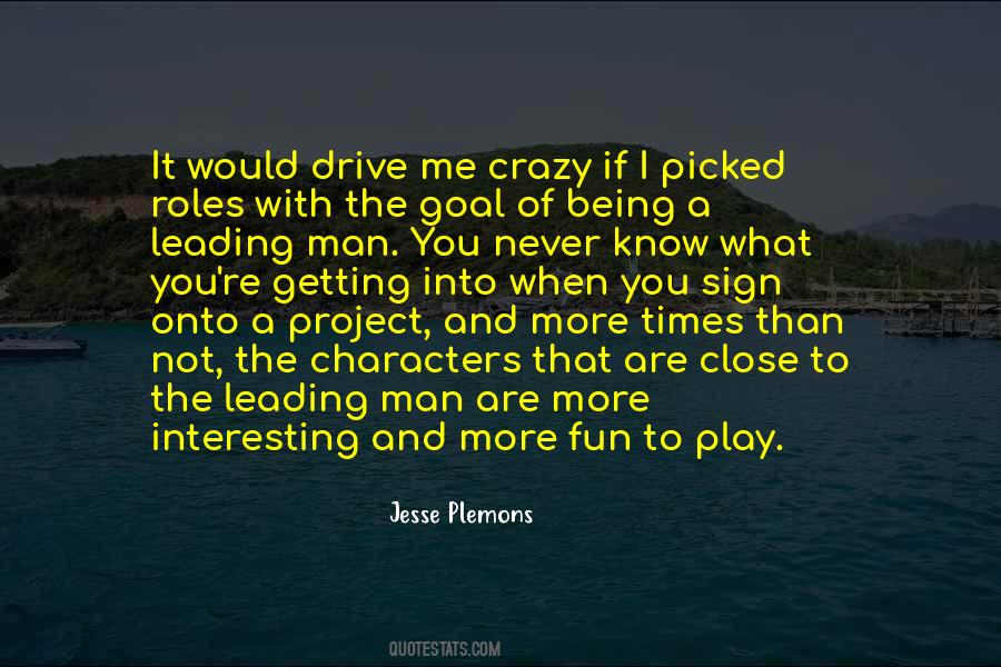 I Not Crazy Quotes #267467