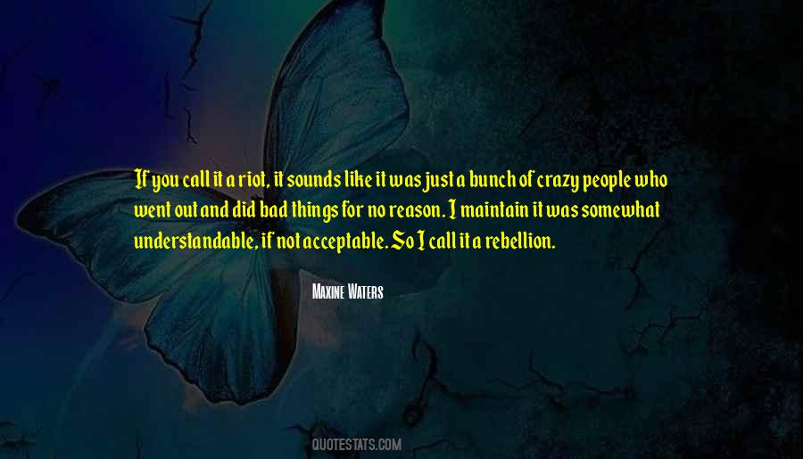 I Not Crazy Quotes #269971