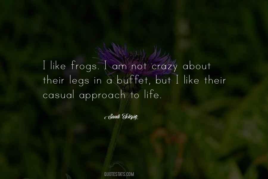 I Not Crazy Quotes #290166