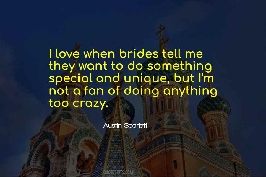 I Not Crazy Quotes #37649