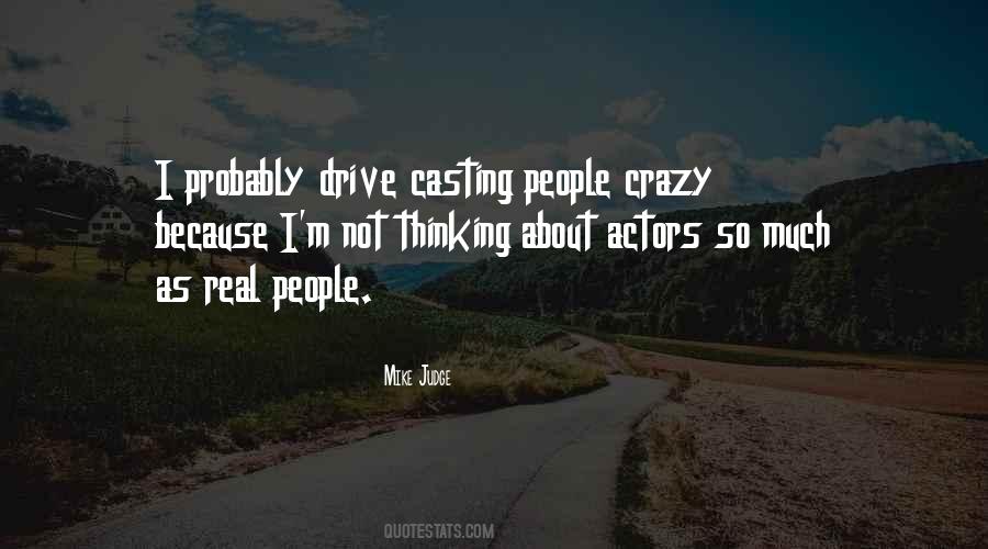 I Not Crazy Quotes #88428