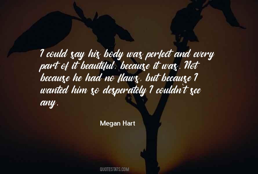 I Not Perfect I Have My Flaws Quotes #520317
