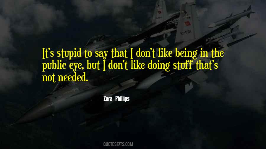 I Not Stupid Quotes #96198
