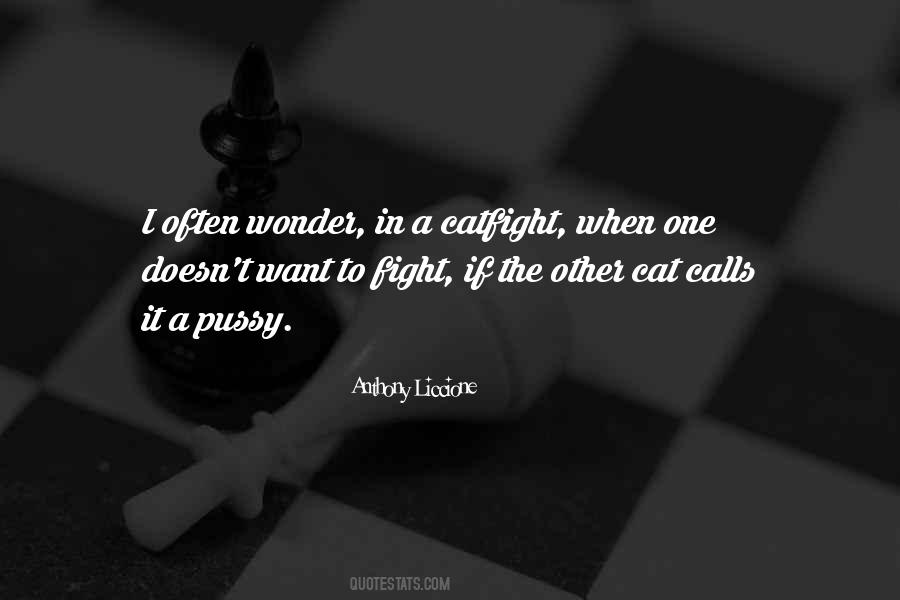 I Often Wonder Quotes #1250070