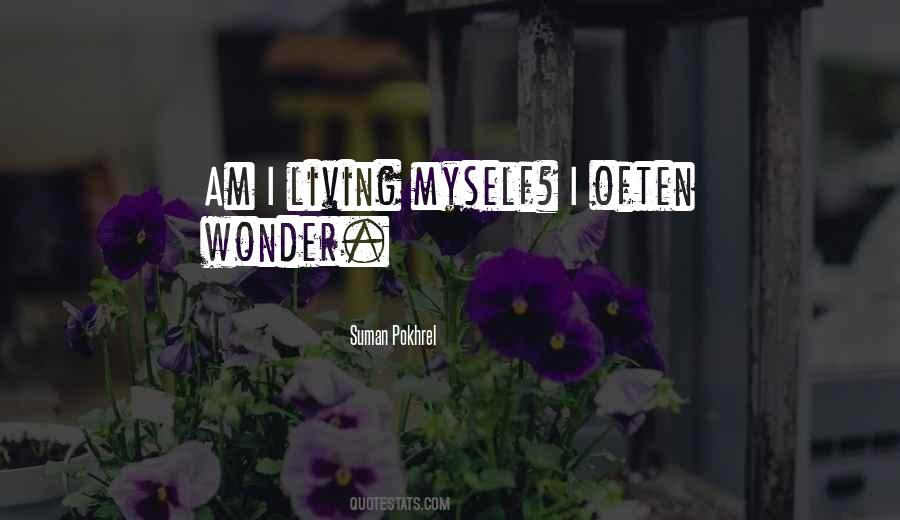 I Often Wonder Quotes #1709470