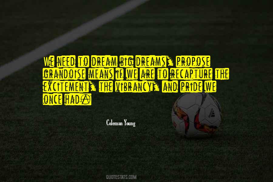 I Once Had A Dream Quotes #365014