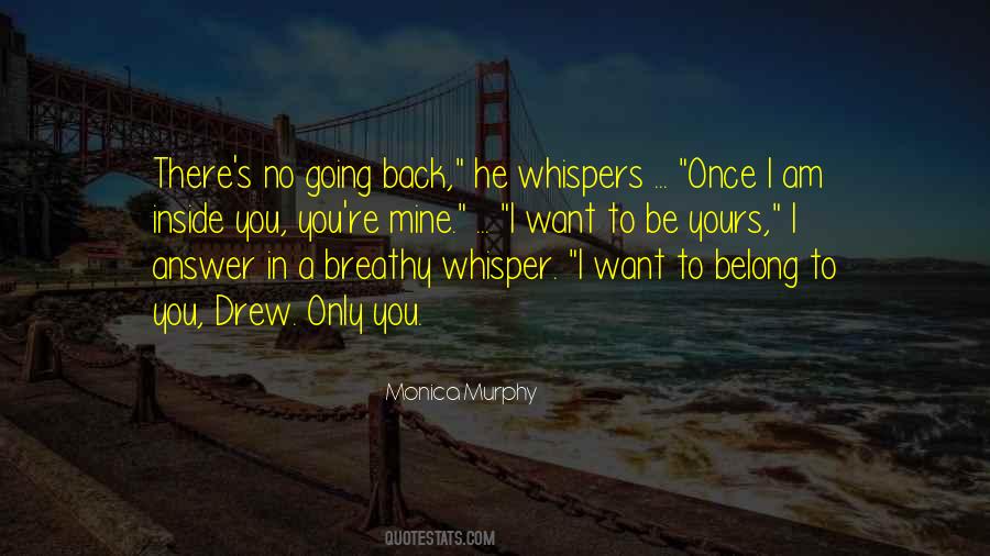 I Only Belong To You Quotes #1614636