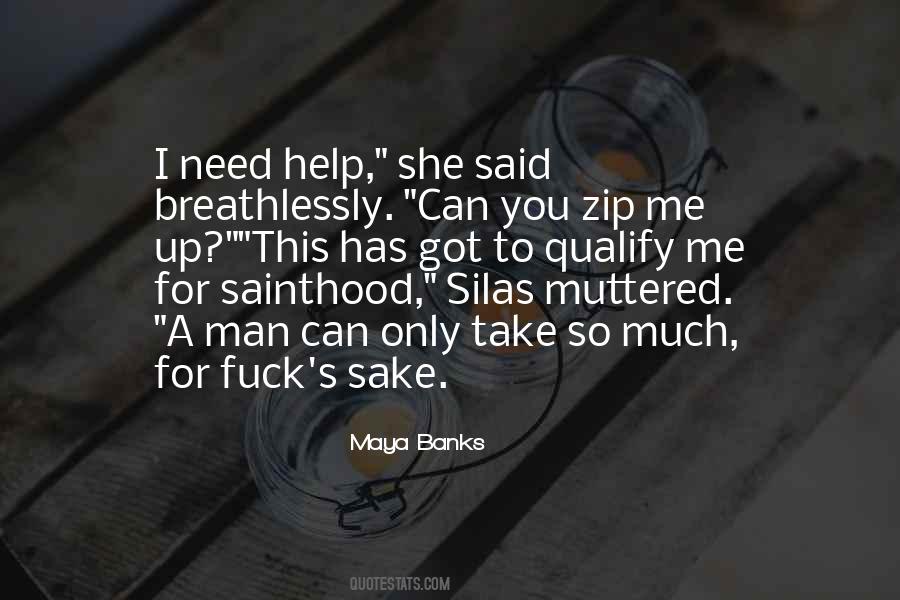 I Only Got Me Quotes #481810