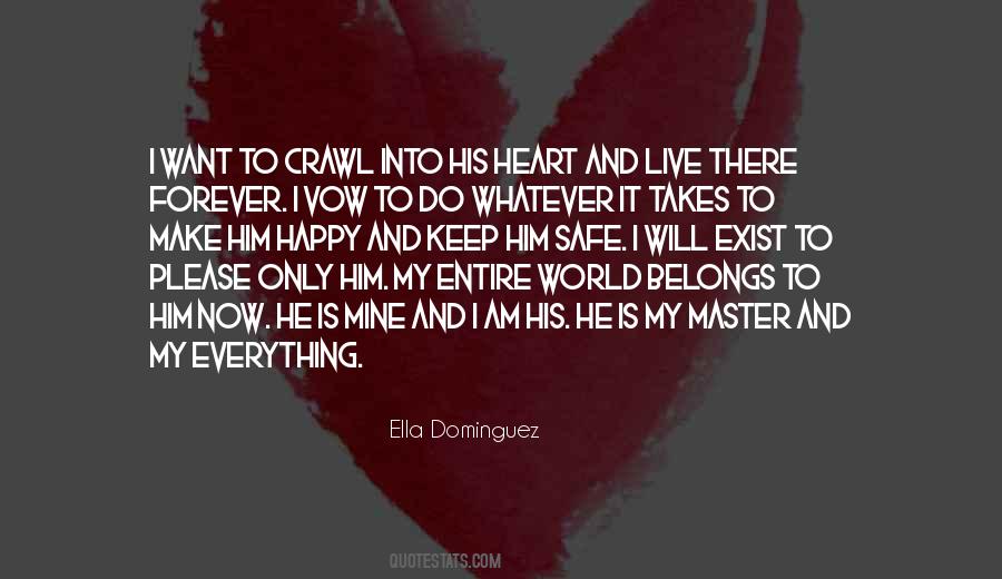 I Only Want Him Quotes #1431553 I Only Want Him Quotes #1431553