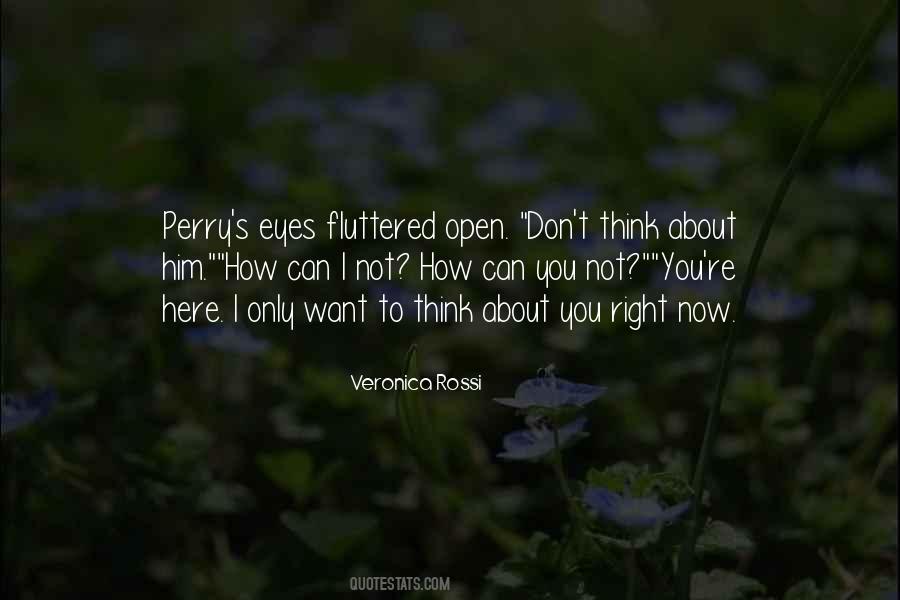 I Only Want Him Quotes #848411 I Only Want Him Quotes #848411